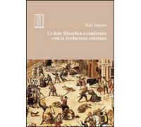 La fede filosofica a confronto con la rivelazione cristiana