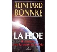 La fede: il contatto con la potenza di Dio