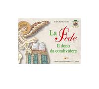 La fede. Il dono da condividere