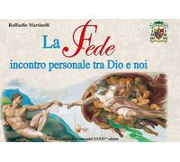 La fede incontro personale tra Dio e noi
