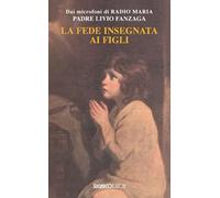 La fede insegnata ai figli