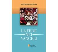 La fede nei Vangeli
