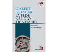 La fede nel Dio trinitario. Una chiave per comprendere