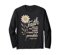 La Fede Non Rende Le Cose più Facili Rende possibili Luca 137 Maglia a Manica