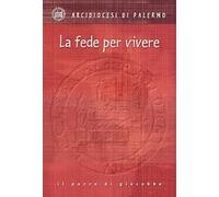 La fede per vivere