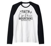La Fede può Muovere la Montagna Inspirational Bibbia Verse Christian Maglia con Maniche Raglan