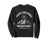 La fede può spostare le montagne Matteo 17:20 Versetto della Bibbia Felpa