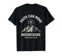 La fede può spostare le montagne Matteo 17:20 Versetto della Bibbia Maglietta