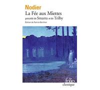 La Fée aux miettes: (précédé de) Smarra, (et de) Trilby