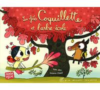 La fée Coquillette et l'arbre-école