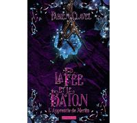 La Fée et le Bâton