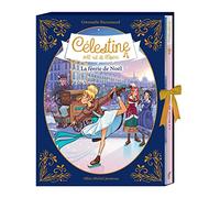 La féerie de Noël: Célestine, petit rat de l'Opéra - tome 10