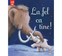 La fel ca tine! - Jane Chapman, Citim impreuna!, Editie in limba romana