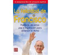 La Felicidad de Francisco (Tascabile)