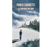 La felicidad del lobo