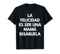 La felicidad es Ser Una Mama Busabuela Spanish Grandma Gift Maglietta