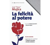 La felicità al potere