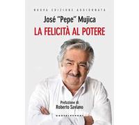 La felicità al potere. Nuova ediz.