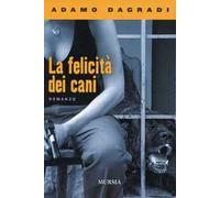 La felicità dei cani