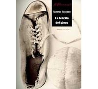 La felicità del gioco