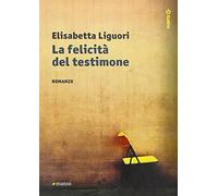 La felicità del testimone