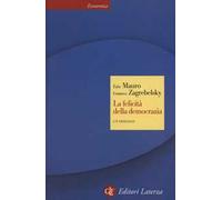La felicità della democrazia. Un dialogo