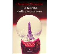 La felicità delle piccole cose