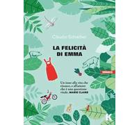 La felicità di Emma. Nuova ediz.