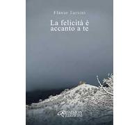 La felicità è accanto a te