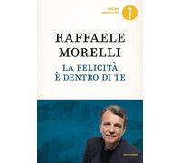La felicità è dentro di te