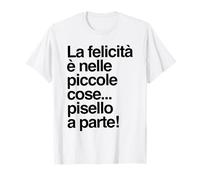 la Felicità è nelle Piccole Cose pisello a Parte Maglietta