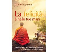La felicità è nelle tue mani