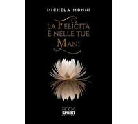 La felicità è nelle tue mani. The happy jewels