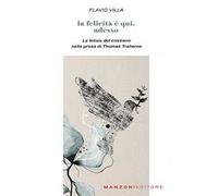 La felicità è qui, adesso. La letizia del cristiano nella prosa di Thomas Traherne