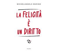La felicità è un diritto