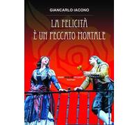 La felicità è un peccato mortale
