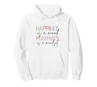 La Felicità è Un Umore La positività è Una mentalità, Citazione positiva Felpa con Cappuccio