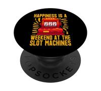 La felicità è un Weekend alle Slot machines PopSockets PopGrip Adesivo
