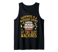 La felicità è un Weekend trascorso alle slot machine Canotta