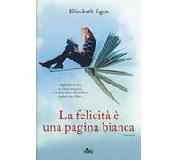 La felicità è una pagina bianca
