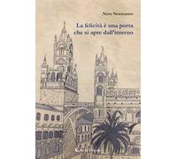 La felicità è una porta che si apre dall'interno