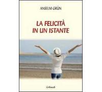La felicità in un istante