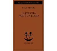 La felicità non è un lusso