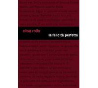 La felicità perfetta
