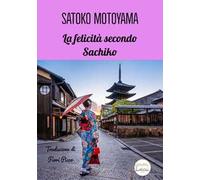 La felicità secondo Sachiko