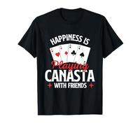 La Felicità Sta Giocando a Canasta con Gli Amici - Canasta Player Maglietta