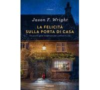 La felicità sulla porta di casa