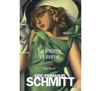 La femme au miroir – Les Éditions Albin Michel