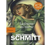 La Femme au miroir: Livre audio 2CD MP3 - Suivi d'un entretien avec l'auteur