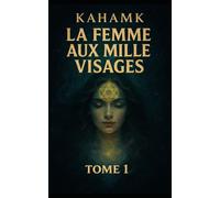 La femme aux mille visages